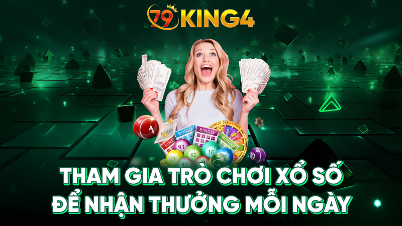 Tham gia trò chơi xổ số để nhận thưởng mỗi ngày 